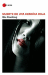 MUERTE DE UNA HEROINA ROJA