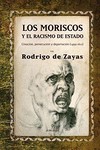 MORISCOS Y EL RACISMO DE
