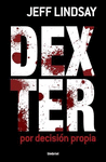 DEXTER, POR DECISION PROPIA