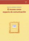 MUSEO COMO ESPACIO DE COMUNICACION EL