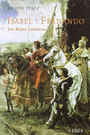 ISABEL Y FERNANDO. LOS REYES CATOLICOS