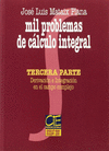 MIL PROBLEMAS DE CALCULO INTEGRAL TERCERA PARTE