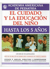 EL CUIDADO Y LA EDUCACION DEL NI�O HASTA LOS CINCO A�OS