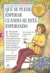 QUE SE PUEDE ESPERAR CUANDO SE ESTA ESPERANDO