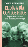 EL DIA A DIA CON LOS HIJOS EXPERIENCIAS DE UNA MADRE PSICOLOGA