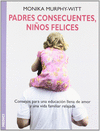 PADRES CONSECUENTES NI�OS FELICES