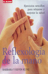 REFLEXOLOGIA DE LA MANO EJERCICIOS SENCILLOS PARA REL