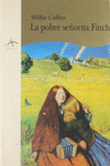 POBRE SE�ORITA FINCH, LA