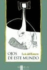 OJOS DE ESTE MUNDO