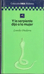 Y LA SERPIENTE DIJO A LA MUJER