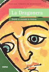 LA DRAGONERA DONDE SE ESCONDE LA TRISTEZA