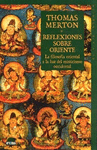 REFLEXIONES SOBRE ORIENTE. MERTON, T.