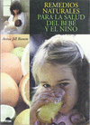 REMEDIOS NATURALES PARA LA SALUD DEL BEBE Y DEL