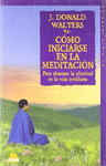 COMO INICIARSE EN LA MEDITACION