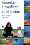ENSE�AR A MEDITAR A LOS NI�OS. FONTANE.