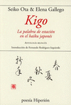 KIGO. LA PALABRA DE ESTACION EN EL HAIKU JAPONES