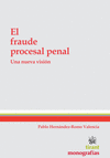 FRAUDE PROCESAL PENAL UNA NUEVA VISION