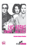 HORAS LAS EL TIEMPO DE LAS MUJERES