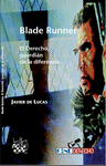 BLADE RUNNER EL DERECHO GUARDIAN DE LA DIFERENCIA