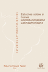 ESTUDIOS SOBRE EL NUEVO CONSTITUCIONALISMO LATINOAMERICANO