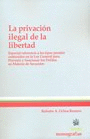 PRIVACION ILEGAL DE LA LIBERTAD LA
