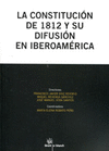 CONSTITUCION DE 1812 Y SU DIFUCION EN IBEROAMERICA LA