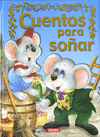 CUENTOS PARA SO�AR