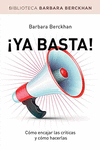 YA BASTA COMO ENCAJAR CRITICAS Y COMO H