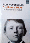 EXPLICAR A HITLER LOS ORIGENES DE SU MA