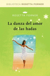DANZA DE AMOR DE LAS HADAS LA