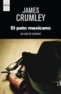 PATO MEXICANO, EL