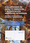 EVALUACIONES DE IMPACTO AMBIENTAL Y AUTORIZACION AMBIENTAL INTEGRADA
