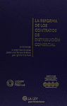 LA REFORMA DE LOS CONTRATOS DE DISTRIBUCION COMERCIAL
