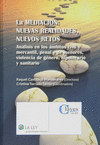LA MEDIACION: NUEVAS REALIDADES, NUEVOS RETOS