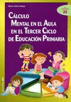 CALCULO MENTAL EN EL AULA EN EL TERCER CICLO DE  EDUC.PRIMARIA