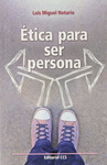 ETICA PARA SER PERSONA