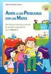 ADIOS A LOS PROBLEMAS CON LAS MATES