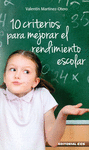 10 CRITERIOS PARA MEJORAR EL RENDIMIENTO ESCOLAR