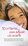 10 CRITERIOS PARA EDUCAR CON ACIERTO