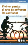 VIVIR EN PAREJA: EL ARTE DE ENFRENTAR LOS CONFLICTOS + CD