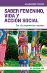 SABER FEMENINO, VIDA Y ACCION SOCIAL