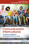 COMUNICACION INTERCULTURAL. DESARROLLO DE HABILIDADES EN EDUCACION FORMAL Y NO FORMAL