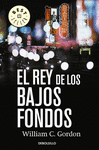 REY DE LOS BAJOS FONDOS EL