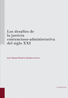 DESAFIOS DE LA JUSTICIA CONTENCIOSO ADMINISTRATIVA DEL SIGLO XXI LOS