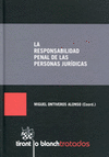 RESPONSABILIDAD PENAL DE LAS PERSONAS JURIDICAS LA