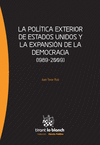 POLITICA EXTERIOR DE ESTADOS UNIDOS Y LA EXPANSION DE LA DEMOCRACIA LA (1989-2009)