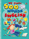 MY FIRST 500 WORDS IN ENGLISH