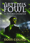 ARTEMIS FOWL 8 ULTIMO GUARDIAN EL