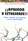 APRENDA A ESTRESARSE