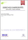 DERECHOS EMERGENTES DESARROLLO Y MEDIO AMBIENTE